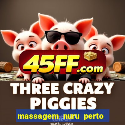massagem nuru perto de mim